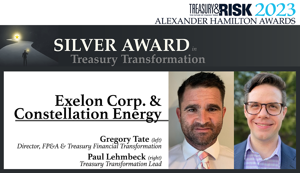 Exelon Corp. and Constellation Energy win the 2023 Silver Alexander Hamilton Award in Treasury Transformation!